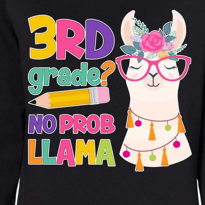 4th Grade? No Prob Llama Womens California Wash Sweatshirt