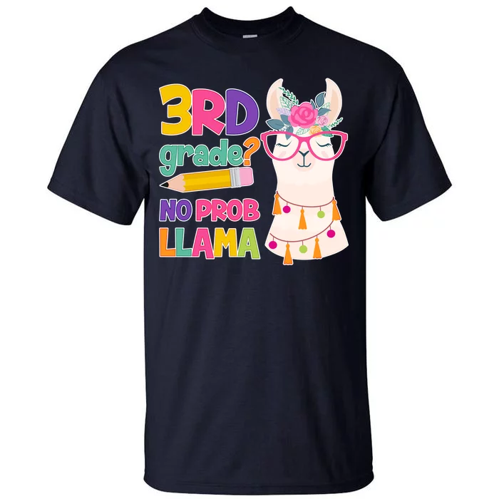 4th Grade? No Prob Llama Tall T-Shirt