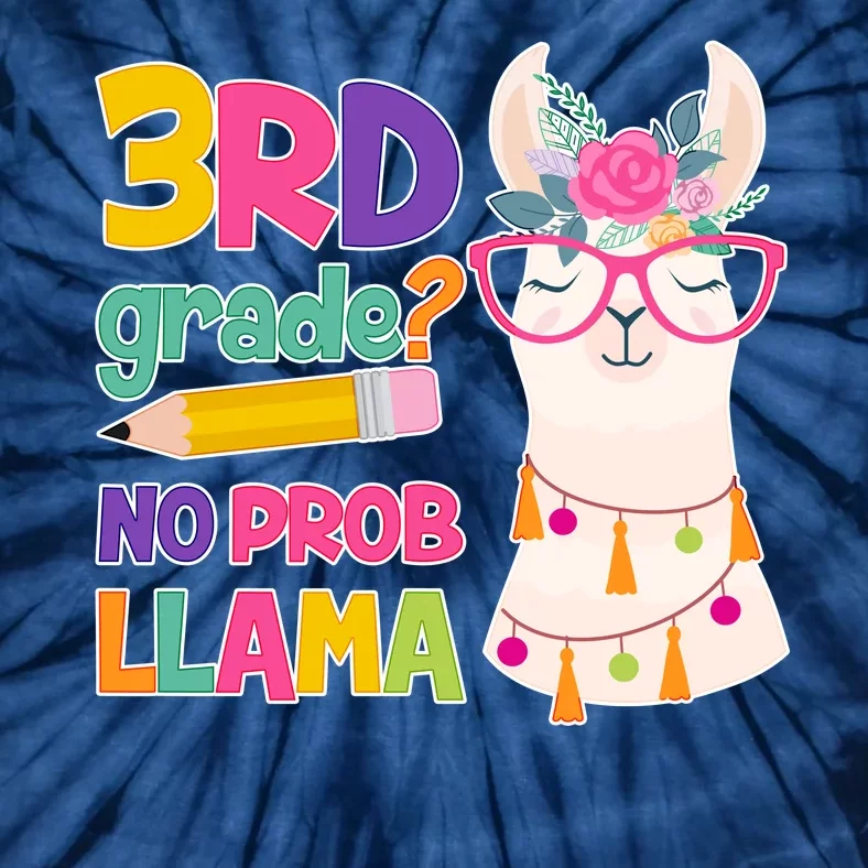 4th Grade? No Prob Llama Tie-Dye T-Shirt