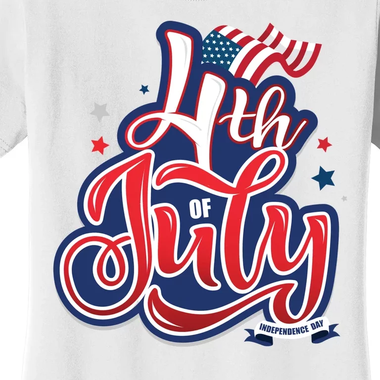 4th of July Celebrate USA Independence Day Women's T-Shirt