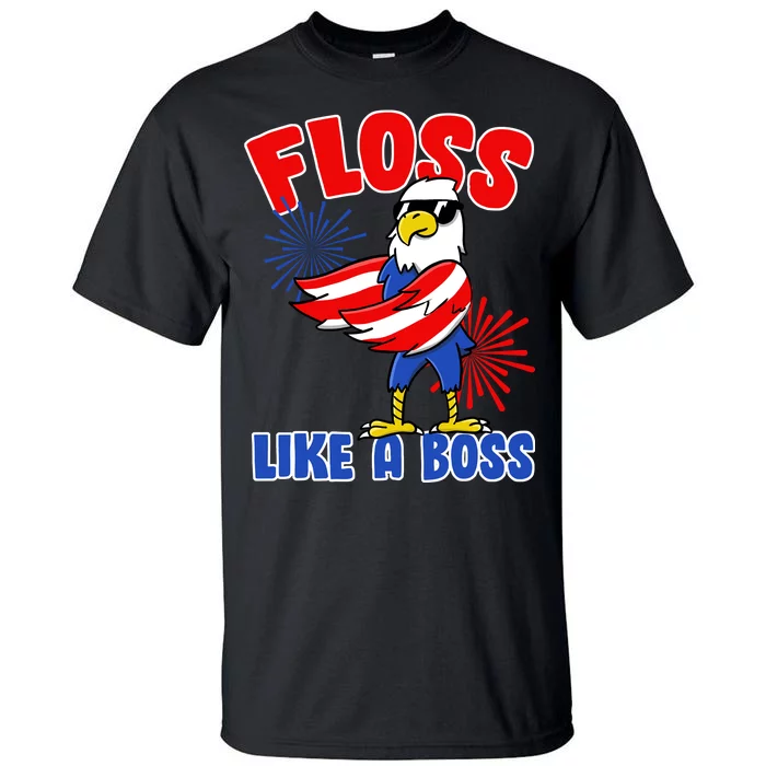 4th Of July Floss Like A Boss Eagle Tall T-Shirt