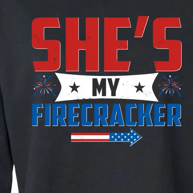 4th of July She's My Firecracker Matching Shirt Cropped Pullover Crew