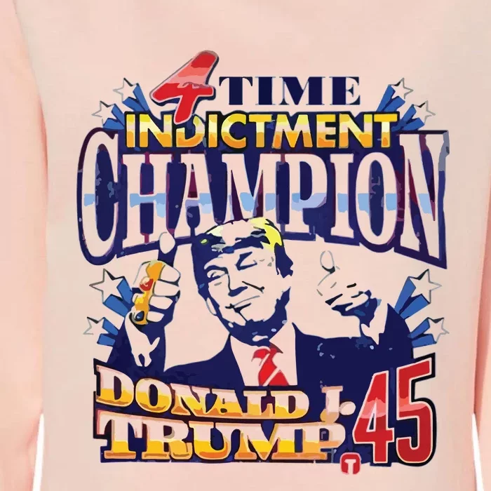 4 Time Indictment Champion Donald Trump 45 Womens California Wash Sweatshirt