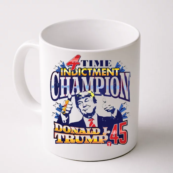 4 Time Indictment Champion Donald Trump 45 Front & Back Coffee Mug