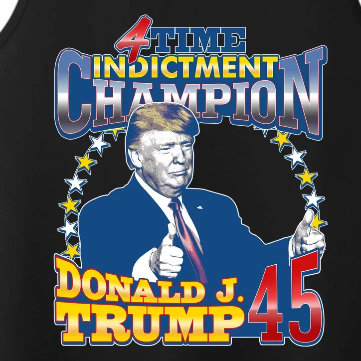 4 Time Indictment Champion Donald Trump 45 Performance Tank