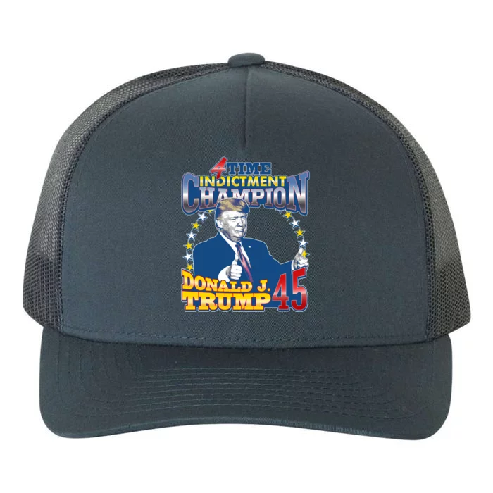 4 Time Indictment Champion Donald Trump 45 Yupoong Adult 5-Panel Trucker Hat