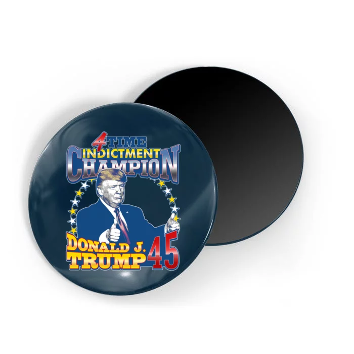 4 Time Indictment Champion Donald Trump 45 Magnet