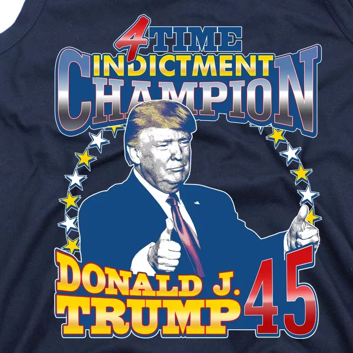 4 Time Indictment Champion Donald Trump 45 Tank Top