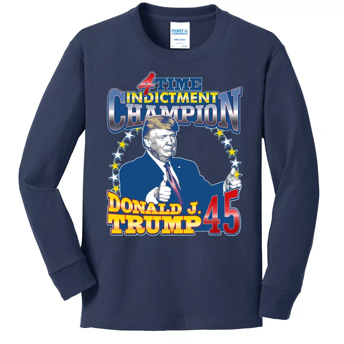 4 Time Indictment Champion Donald Trump 45 Kids Long Sleeve Shirt