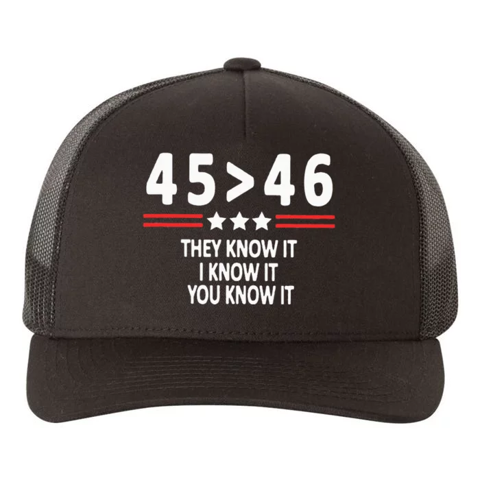 4546 They Know It I Know It You Know It Yupoong Adult 5-Panel Trucker Hat