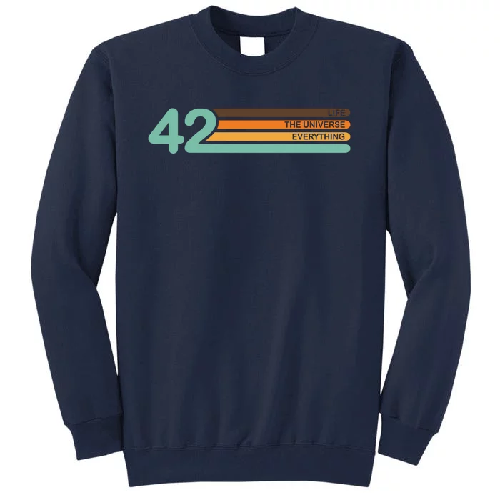 42 The Meaning Of Life Universe Everything Retro Tall Sweatshirt