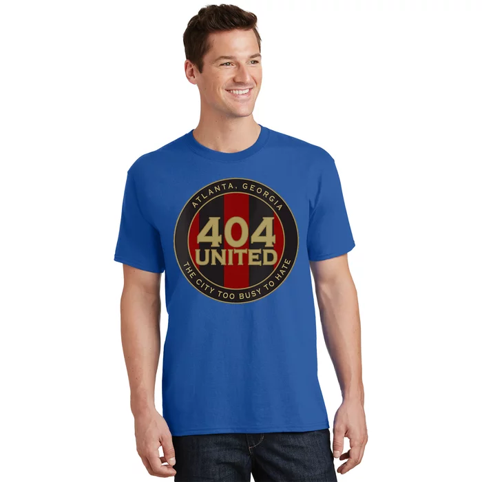 404 United Atlanta Soccer Fan City Too Busy To Hate Emblem T-Shirt