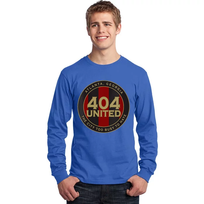 404 United Atlanta Soccer Fan City Too Busy To Hate Emblem Tall Long Sleeve T-Shirt