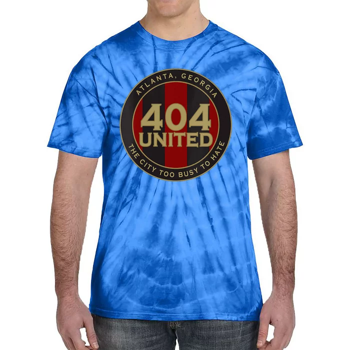 404 United Atlanta Soccer Fan City Too Busy To Hate Emblem Tie-Dye T-Shirt