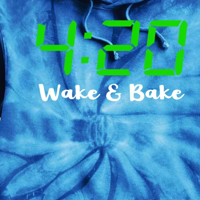 420 Wake And Bake Funny Marijuana Stoner Gift Tie Dye Hoodie