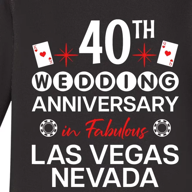 40th Wedding Anniversary In Las Vegas 40 Years Married Baby Long Sleeve Bodysuit