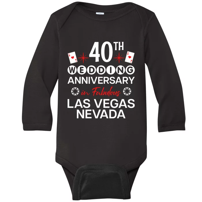 40th Wedding Anniversary In Las Vegas 40 Years Married Baby Long Sleeve Bodysuit