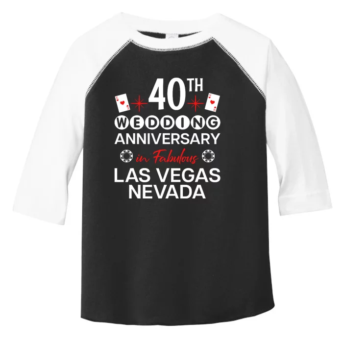 40th Wedding Anniversary In Las Vegas 40 Years Married Toddler Fine Jersey T-Shirt