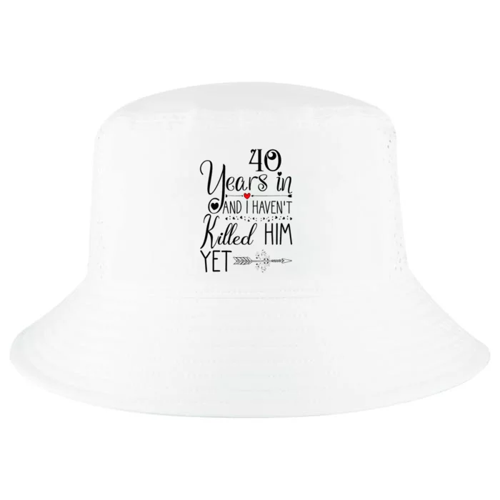 40th Wedding Anniversary For Her Wife 40 Years Of Marriage Cool Comfort Performance Bucket Hat