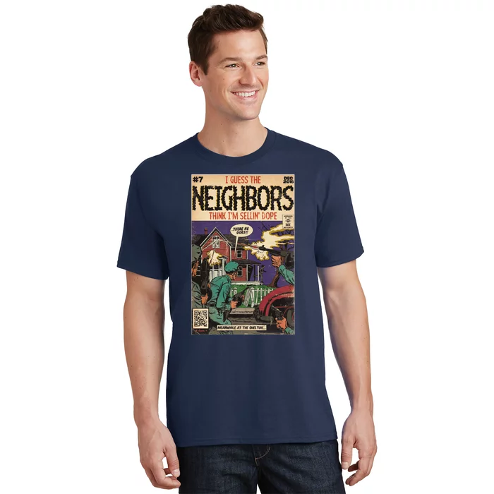 4 Your Eyez Only Album Neighbors Lyrics I Guess The Neighbors Think IM Sellin T-Shirt