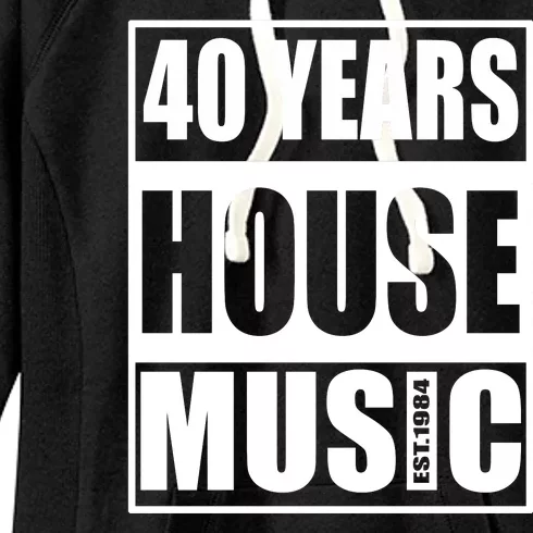 40 Years House Music Edm 1984 A Design For House Music Lovers Women's Fleece Hoodie