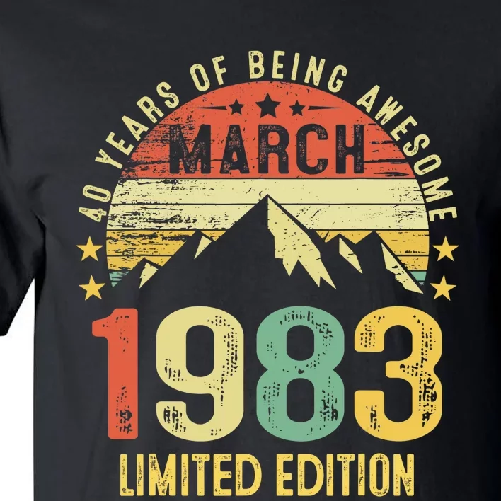 40 Year Old Gift March 1983 Limited Edition 40th Birthday Tall T-Shirt