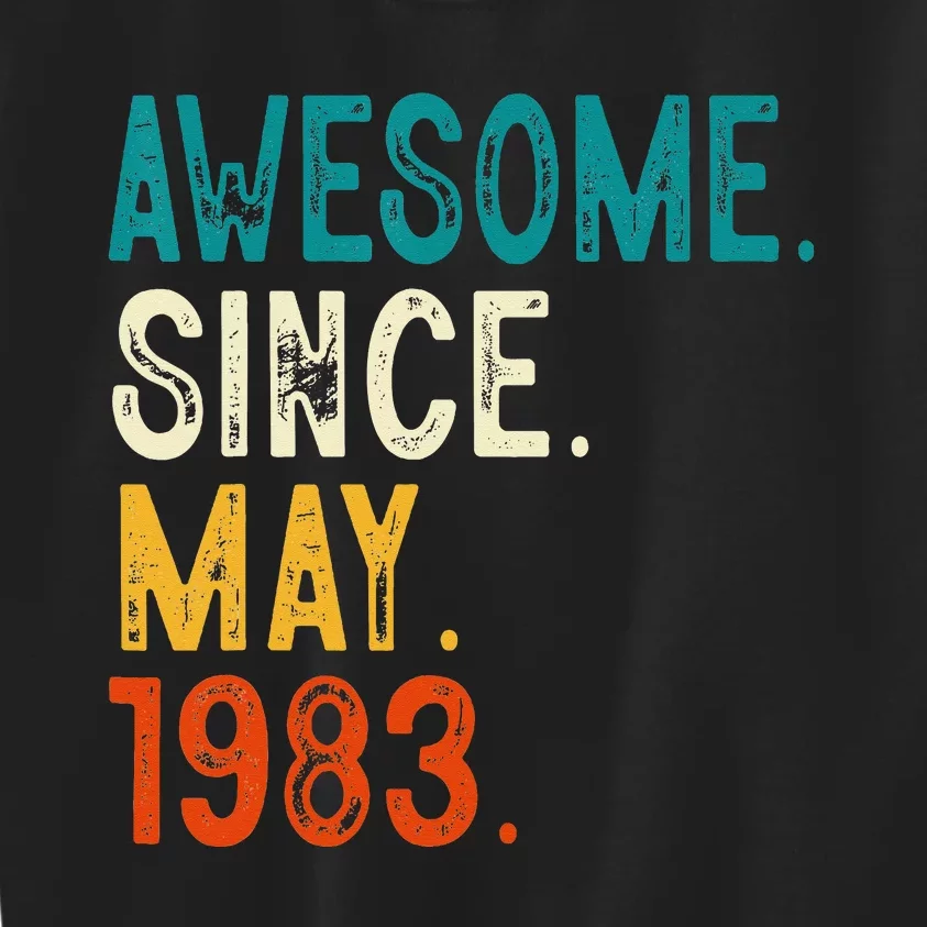 40 Year Old Awesome Since May 1983 40th Birthday Kids Sweatshirt