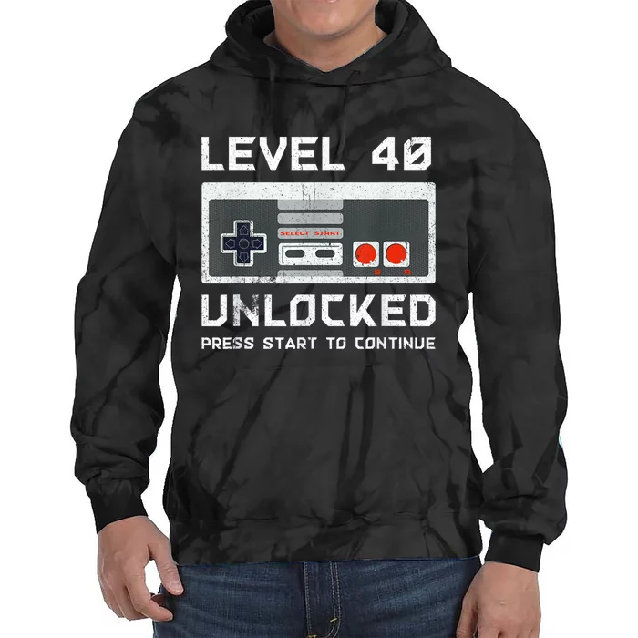 40 Year Old Forty Birthday Gift Level 40 Unlocked Gamer Tie Dye Hoodie