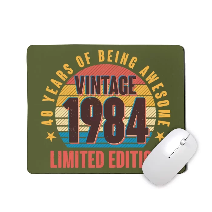 40 Years Of Being Awesome 1984 Limited Edition Vintage Retro Mousepad