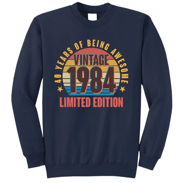 40 Years Of Being Awesome 1984 Limited Edition Vintage Retro Sweatshirt