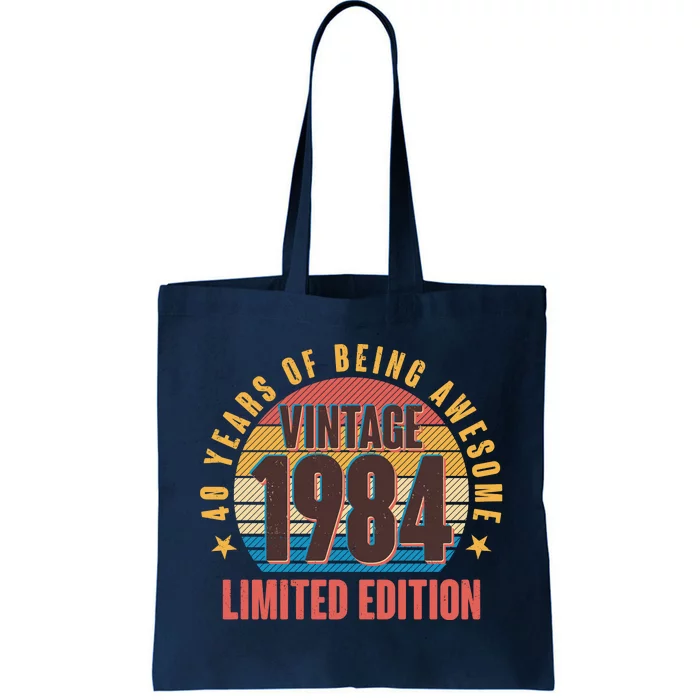 40 Years Of Being Awesome 1984 Limited Edition Vintage Retro Tote Bag