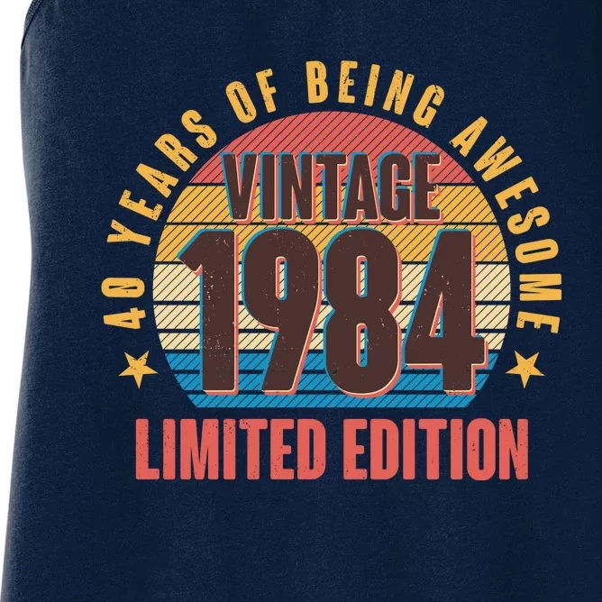 40 Years Of Being Awesome 1984 Limited Edition Vintage Retro Women's Racerback Tank