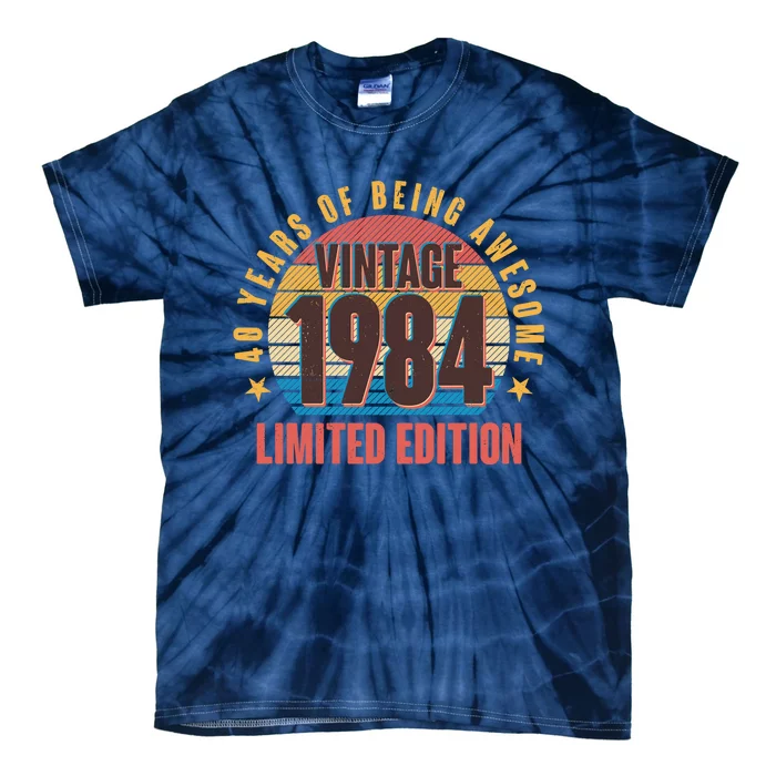 40 Years Of Being Awesome 1984 Limited Edition Vintage Retro Tie-Dye T-Shirt