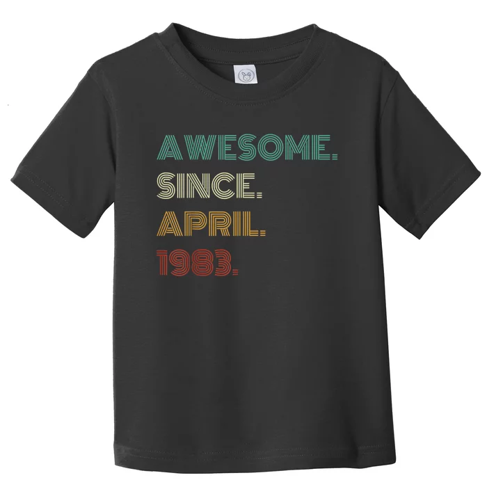 40 Years Old Awesome Since April 1983 40th Birthday Toddler T-Shirt