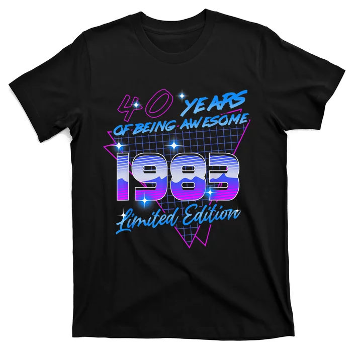 40 Years Of Being Awesome Since 1983 Legendary 40th Birthday T-Shirt