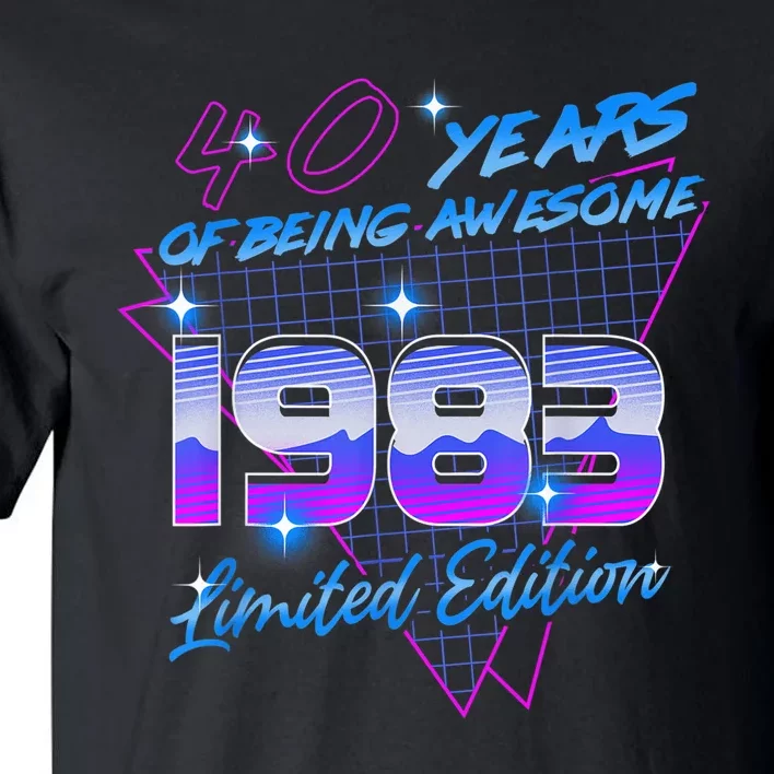 40 Years Of Being Awesome Since 1983 Legendary 40th Birthday Tall T-Shirt