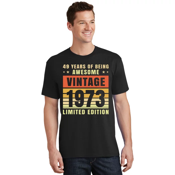 49 Years Of Being Awesome Vintage 1973 T-Shirt