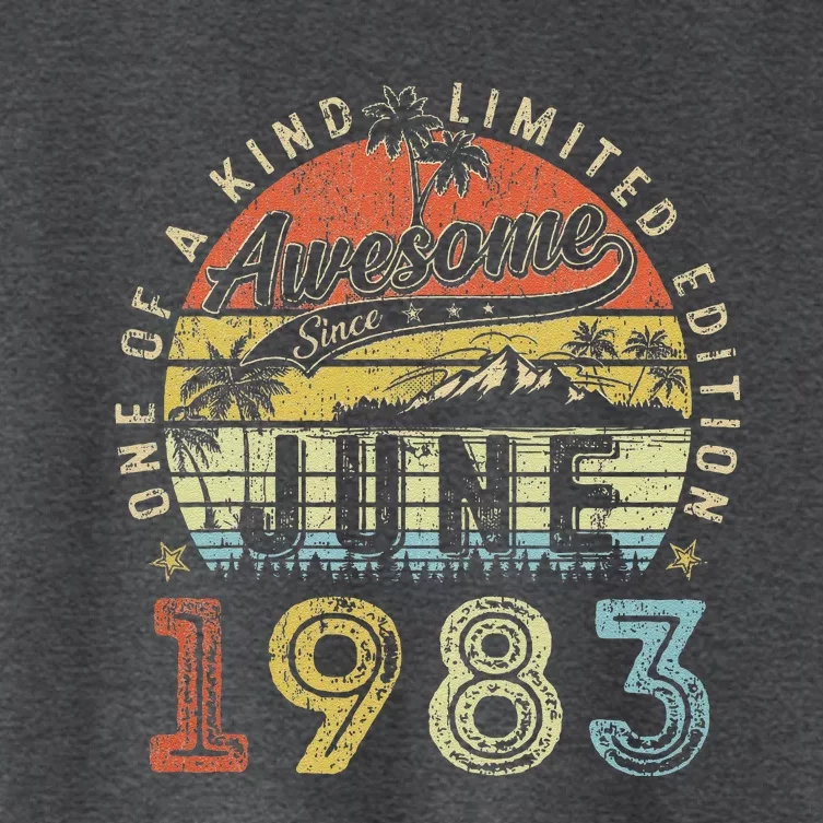 40 Year Old Awesome Since June 1983 40th Birthday Women's Crop Top Tee