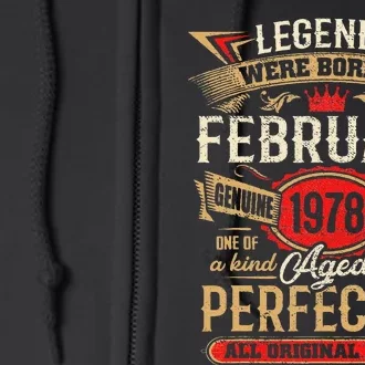 45 Year Old Legends Born In February 1978 45th Birthday Gift Full Zip Hoodie