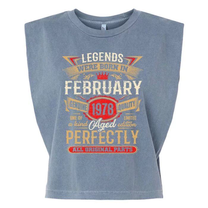 45 Year Old Legends Born In February 1978 45th Birthday Gift Garment-Dyed Women's Muscle Tee