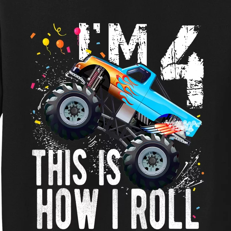 4 Year Old Gift Cool 4th Birthday Boy Gift For Monster Truck Car Lovers Tall Sweatshirt