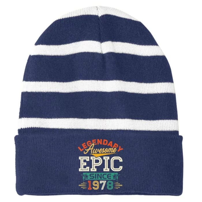 45 Year Old Legendary Awesome Epic Since 1978 45th Birthday Striped Beanie with Solid Band