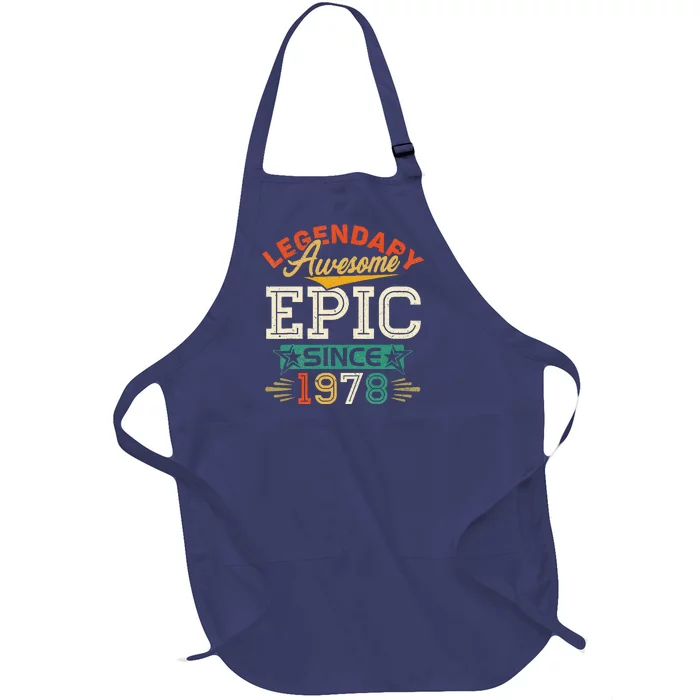 45 Year Old Legendary Awesome Epic Since 1978 45th Birthday Full-Length Apron With Pocket