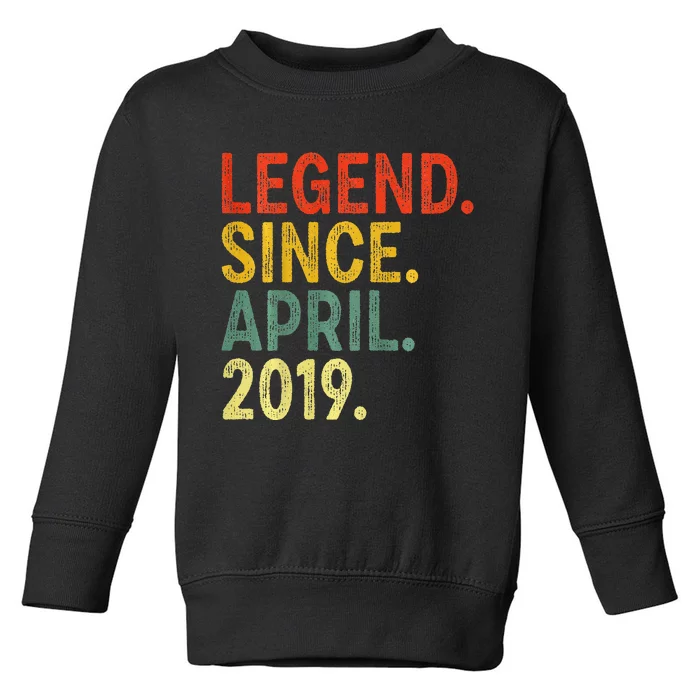 4 Year Old Legend Since April 2019 4th Birthday Toddler Sweatshirt