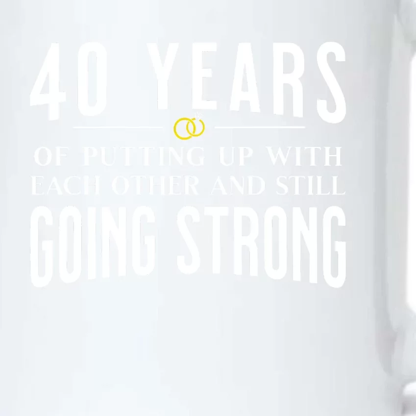 40 Years Of Putting Up With Each Other And Still Going Strong Black Color Changing Mug