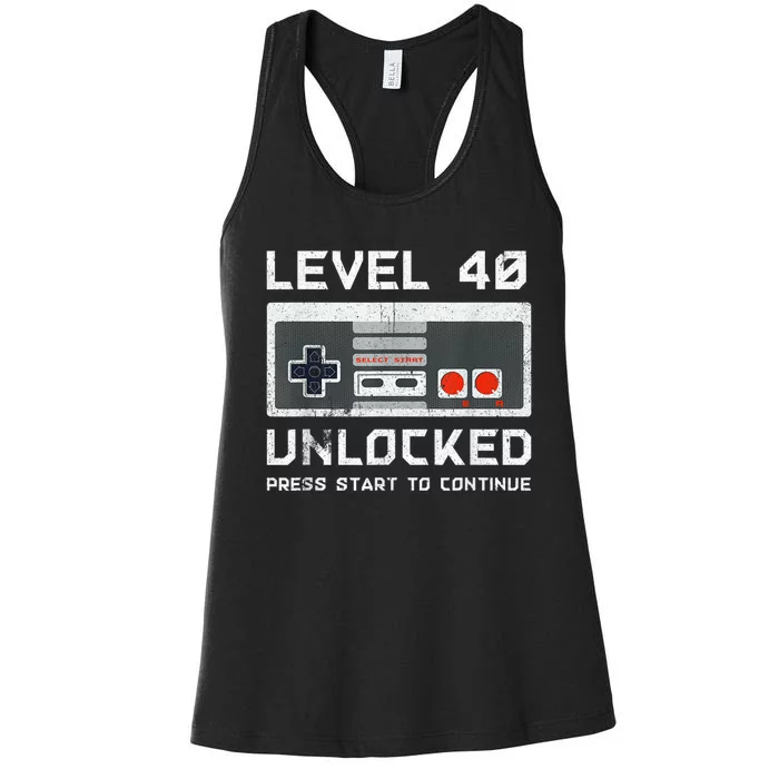 40 Year Old Forty Birthday Gift Level 40 Unlocked Gamer Women's Racerback Tank