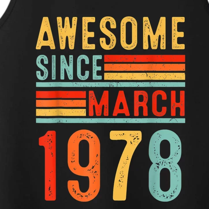 45 Year Old Awesome Since March 1978 Gifts 45th Birthday Performance Tank