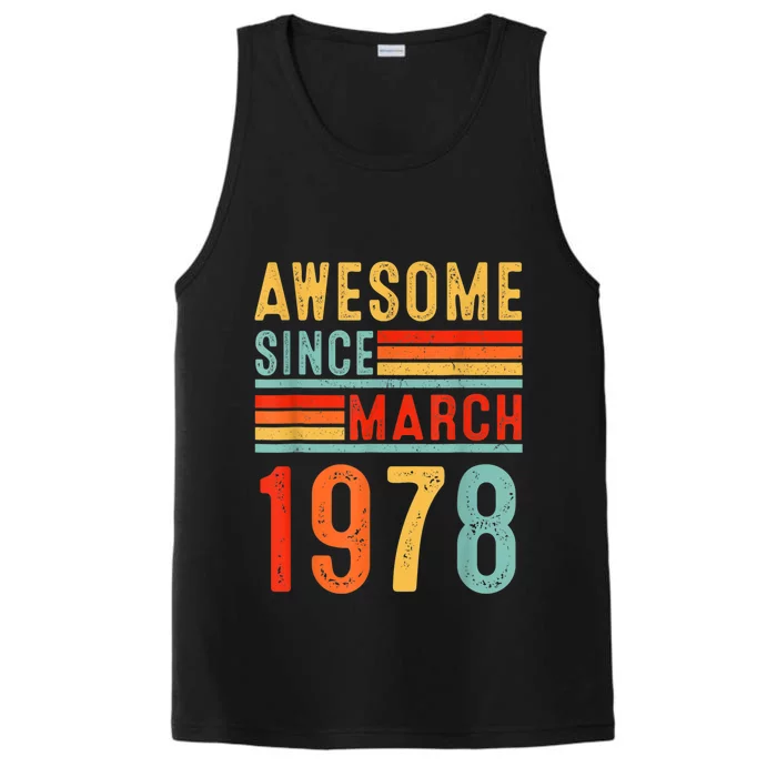 45 Year Old Awesome Since March 1978 Gifts 45th Birthday Performance Tank