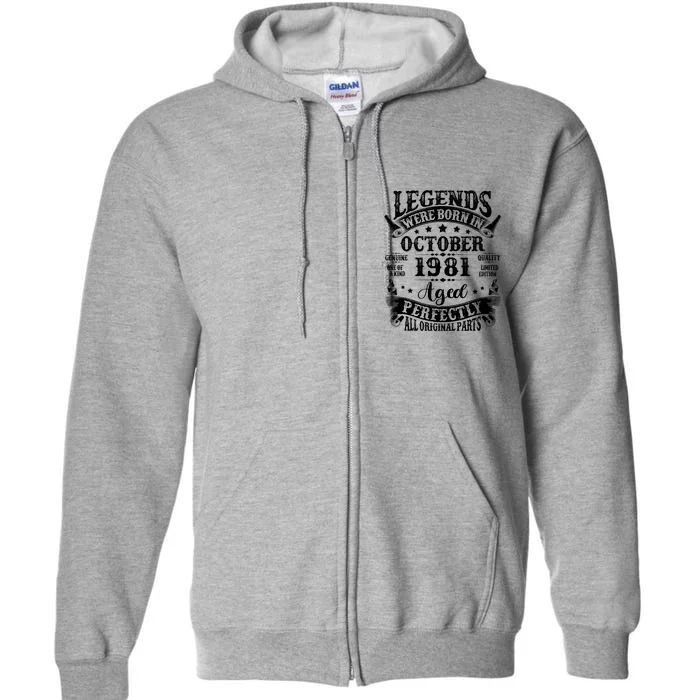 43 Years Old Legend Since October 1981 43rd Birthday Dad Full Zip Hoodie