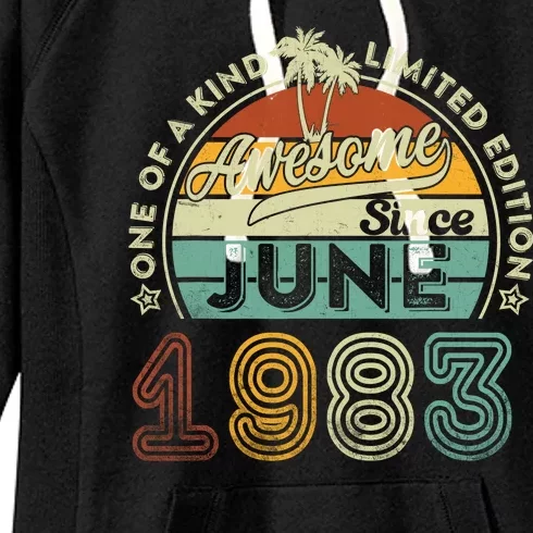 40 Year Old Awesome Since June 1983 40th Birthday Women's Fleece Hoodie